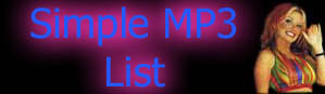 Squeaker's Spice MP3s: Simple MP3 Lists
